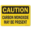 Signmission OSHA, 10" Height, 14" Width, Rigid Plastic, 14" W, 10" H, Landscape, Carbon Monoxide May Present OS-CS-P-1014-L-19122
